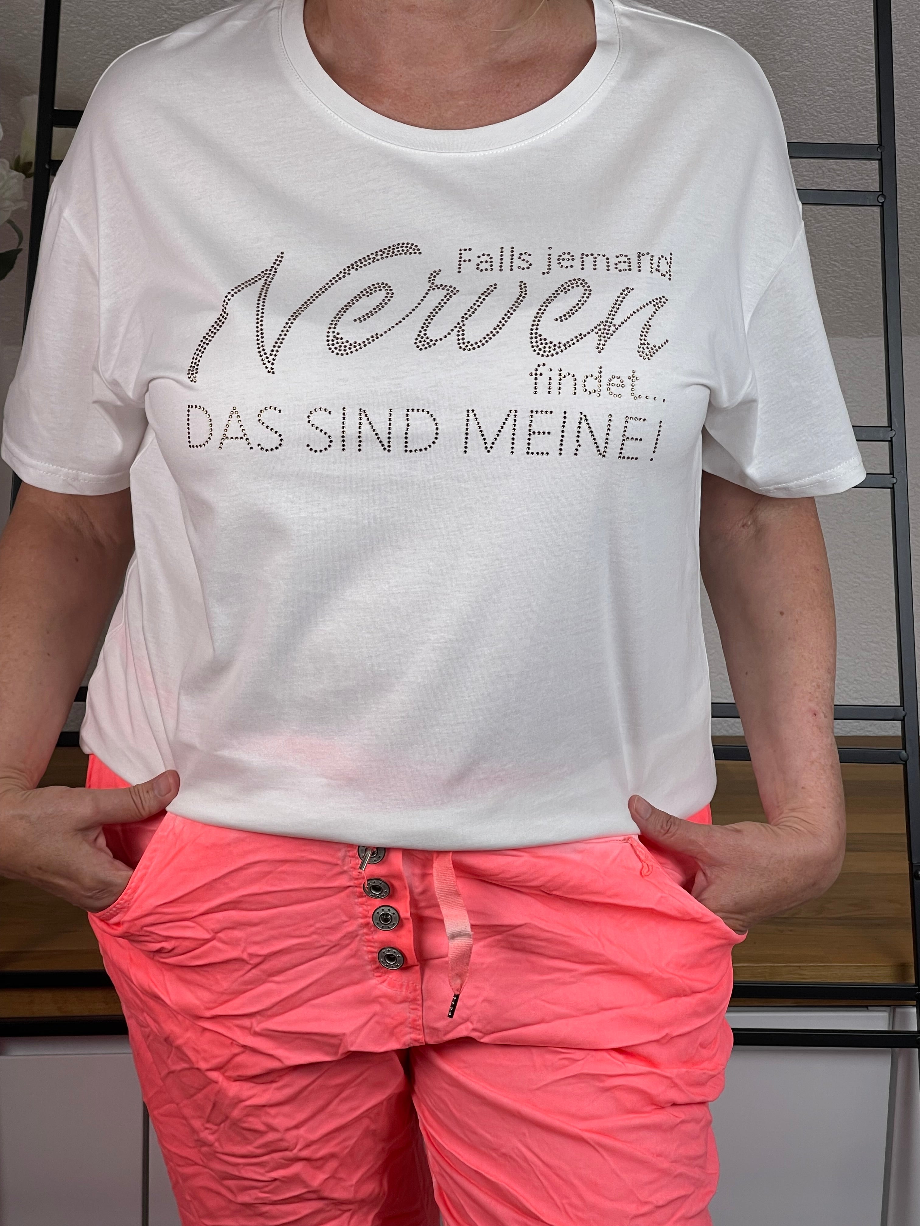 T - Shirt „Nerven …“ Einheitsgrösse Gr. 38 - 44